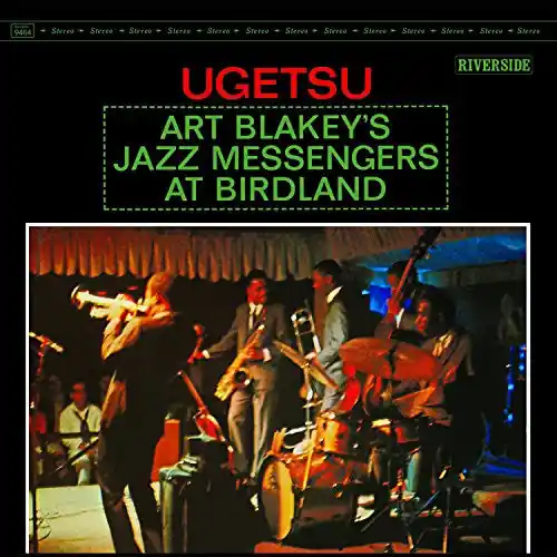 Certified ART BLAKELY'S JAZZ MESSENGERS AT BIRDLAND Ugetsu CD, new/sealed **see notes
