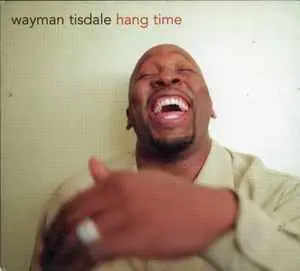 WAYMAN TISDALE Hang Time CD, new/sealed Weekend Sale