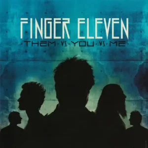 Luxury FINGER ELEVEN Them Vs You Vs Me CD, new/sealed