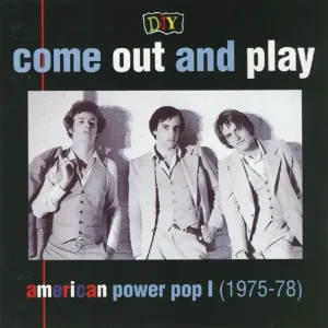 Reduced Price VARIOUS ARTISTS DIY: Come Out and Play American Power Pop I 1975-78 CD, very good plus
