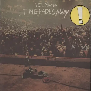 Neil Young Time Fades Away - stickered p/s German Vinyl LP Limited Time