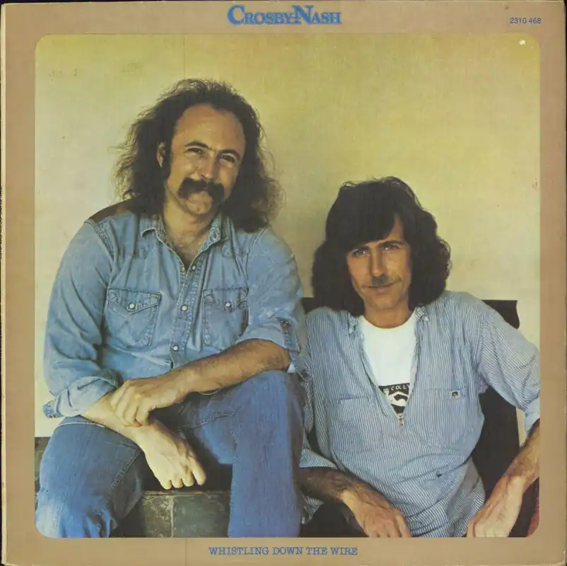 David Crosby & Graham Nash Whistling Down The Wire South African Vinyl LP Budget