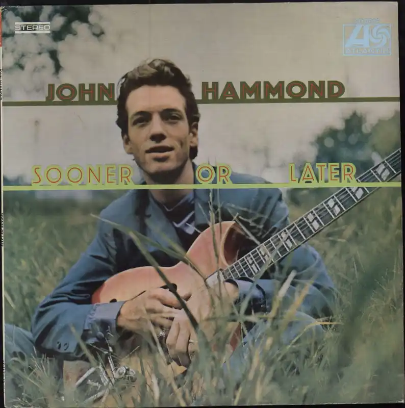 John Hammond Sooner Or Later US Promo Vinyl LP Exclusive