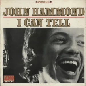 In Demand John Hammond I Can Tell UK Vinyl LP