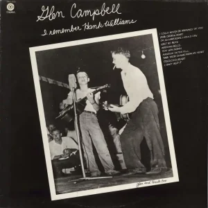 Glen Campbell I Remember Hank Williams UK Vinyl LP Top Pick