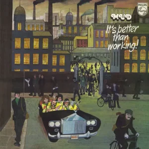 Mud It's Better Than Working! Dutch Vinyl LP Latest
