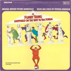 Top Pick A Funny Thing Happened On The Way To The Forum (Original Motion Picture Soundtrack)