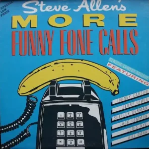 Fresh Stock Steve Allen’s More Funny Fone Calls