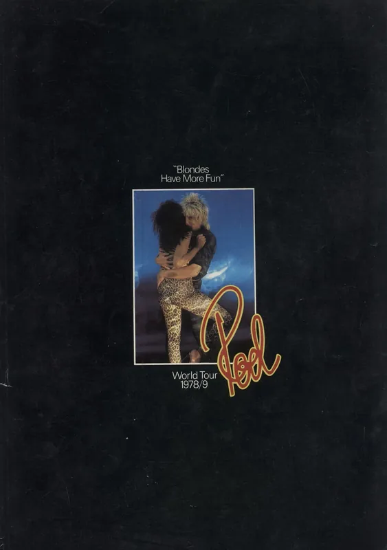 Rod Stewart Blondes Have More Fun World Tour 1978/9 + ticket stub UK Tour programme Instant Buy