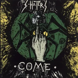 The S'Haters Come UK Vinyl LP Special Discount