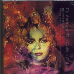 Fresh Stock Danielle Dax Up Amongst The Golden Spires Japanese CD album