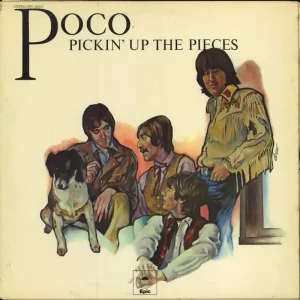 Authentic Poco Pickin' Up The Pieces Dutch Vinyl LP
