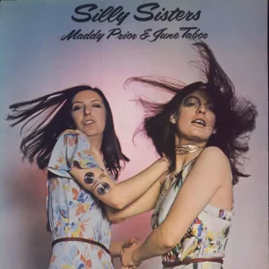 Maddy Prior & June Tabor Silly Sisters UK Vinyl LP Exclusive