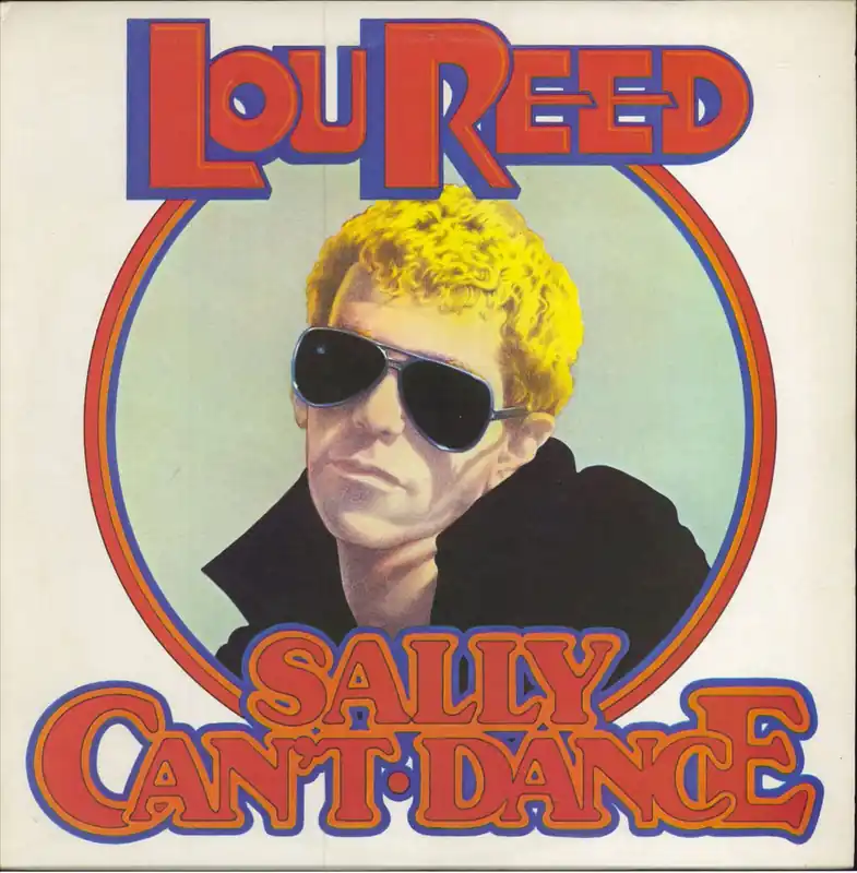 Lou Reed Sally Can't Dance - EX UK Vinyl LP Warranty Included