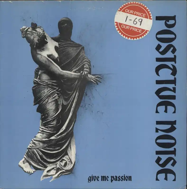Same Day Shipping Positive Noise Give Me Passion UK 12" vinyl