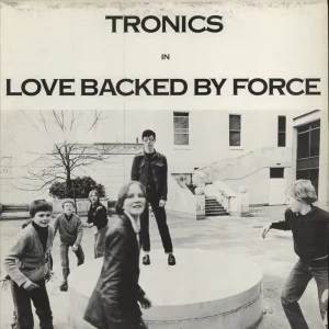 Factory Price The Tronics Love Backed By Force UK Vinyl LP