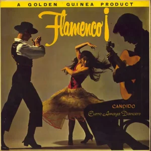 The Curro Amaya Dancers Flamenco Candido! UK Vinyl LP Free Delivery