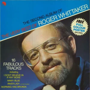 Roger Whittaker The Second Album Of The Very Best Of Roger Whittaker + Poster UK Vinyl LP Last Chance
