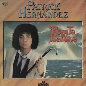 Patrick Hernandez Born To Be Alive South African Vinyl LP Exclusive