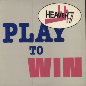 Trusted Brand Heaven 17 Play To Win UK 12" vinyl