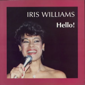 Iris Williams Hello! UK Vinyl LP Express Delivery