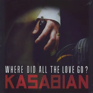 While Supplies Last Kasabian Where Did All The Love Go? + Autographed Lithograph UK 10" vinyl