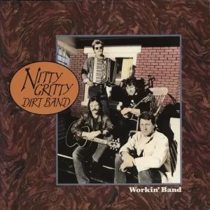Nitty Gritty Dirt Band Workin' Band German Vinyl LP Professional Grade