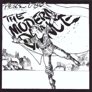 Deal Pere Ubu The Modern Dance UK Vinyl LP