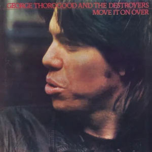 In Demand George Thorogood Move It On Over Greek Vinyl LP