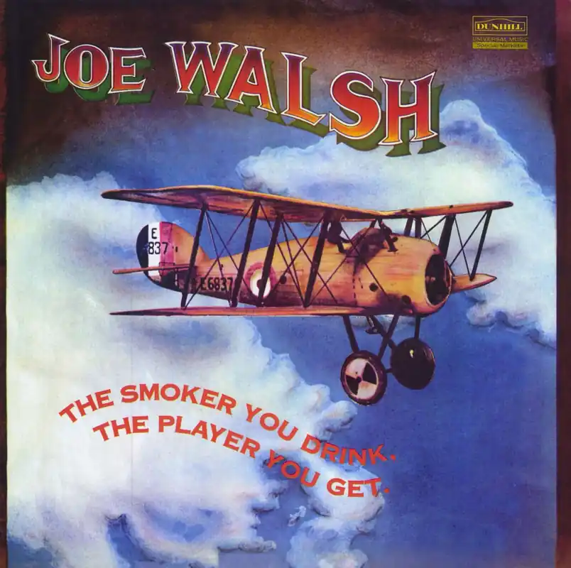 Weekend Sale Joe Walsh The Smoker You Drink, The Player You Get - 200 Gram US Vinyl LP