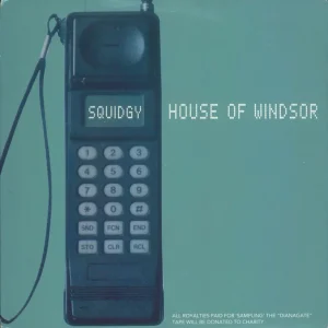Mega Sale House Of Windsor Squidgy UK 7" vinyl