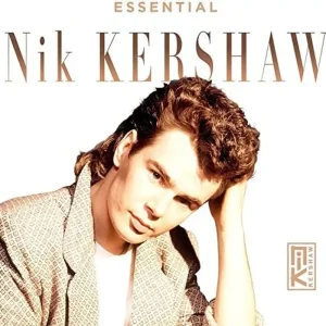 Nik Kershaw Essential Nik Kershaw - Sealed UK 3-CD set Limited Offer