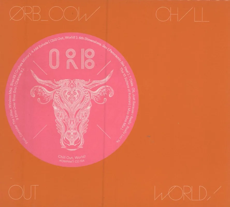Deal The Orb COW / Chill Out, World! German CD album