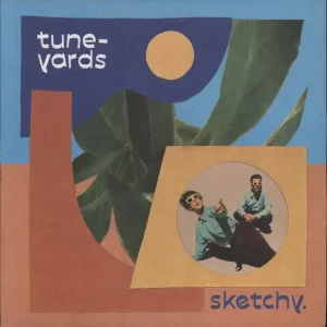 Tune-Yards Sketchy. - Yellow Vinyl UK Vinyl LP Must Have