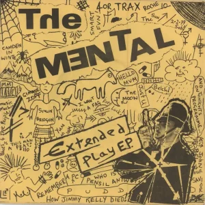 The Mental Extended Play E.P. UK 7" vinyl Budget