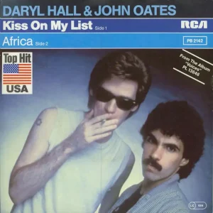Hall & Oates Kiss On My List German 7" vinyl Order Now