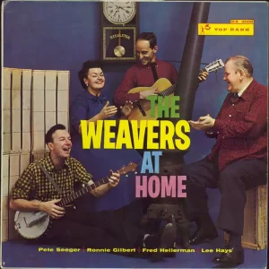 Professional Grade The Weavers The Weavers At Home UK Vinyl LP
