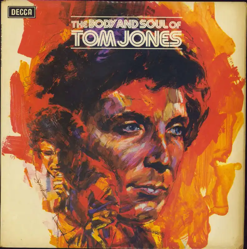 Place Order Tom Jones The Body And Soul Of Tom Jones UK Vinyl LP