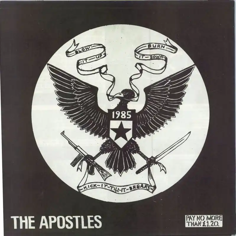 Top Pick The Apostles (Punk) Blow It Up Burn It Down Kick It Till It Breaks UK 7" vinyl