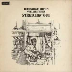 Fan Favorite Various-Blues & Gospel Blues Obscurities Volume Three: Stretchin' Out UK Vinyl LP