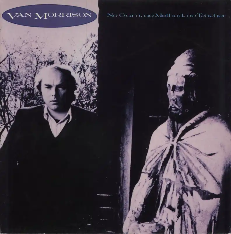 Van Morrison No Guru, No Method, No Teacher UK Vinyl LP Place Order