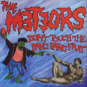 Must Have The Meteors (80s) Don't Touch The Bang Bang Fruit UK 12" vinyl