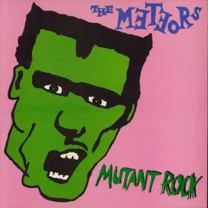 The Meteors (80s) Mutant Rock - Green UK 12" vinyl Don’t Miss Out