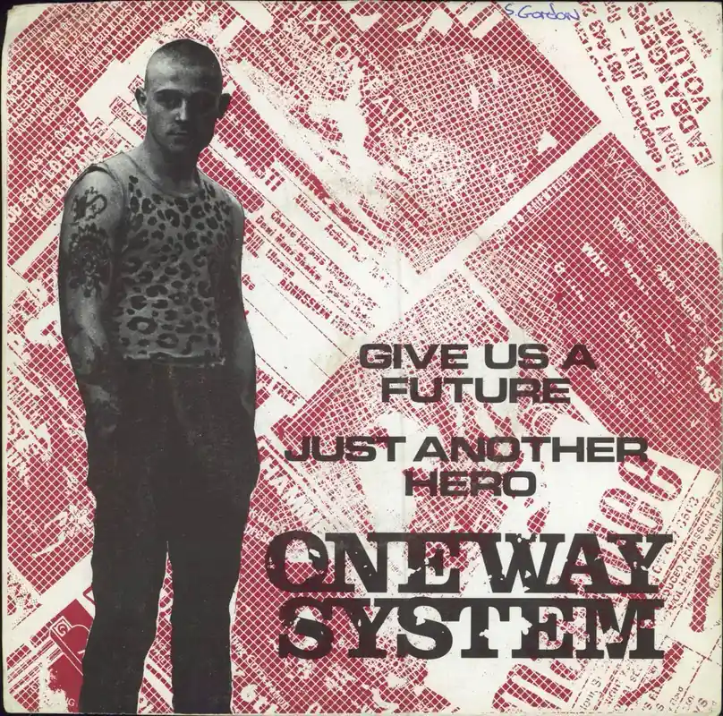 One Way System Give Us A Future UK 7" vinyl Luxury