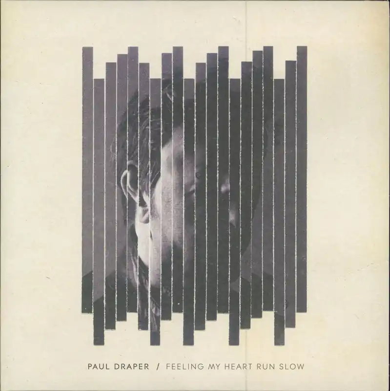 Paul Draper Feeling My Heart Run Slow - Numbered UK 7" vinyl Fan Favorite