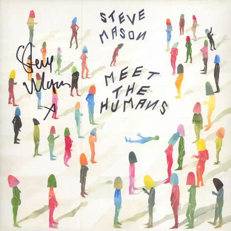 Hot Deal Steve Mason Meet The Humans - Autographed UK Vinyl LP