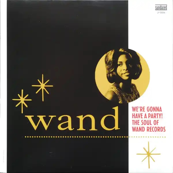 While Supplies Last VARIOUS ARTISTS Wand: We're Gonna Have A Party! The Soul of Wand Records New Vinyl LP RSD 2017