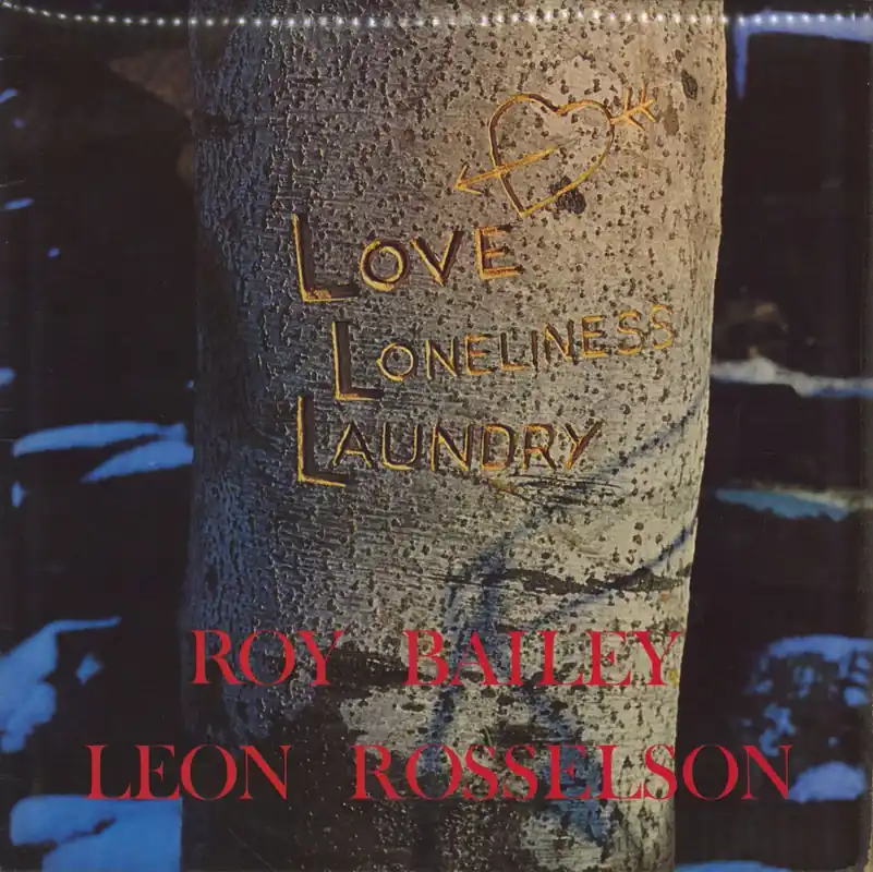 Same Day Shipping Leon Rosselson & Roy Bailey Love, Loneliness, Laundry - EX UK Vinyl LP