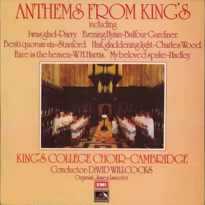 The Choir Of King's College, Cambridge Anthems From King's UK Vinyl LP While Supplies Last