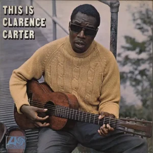 High Quality Clarence Carter This Is Clarence Carter - 1st UK Vinyl LP